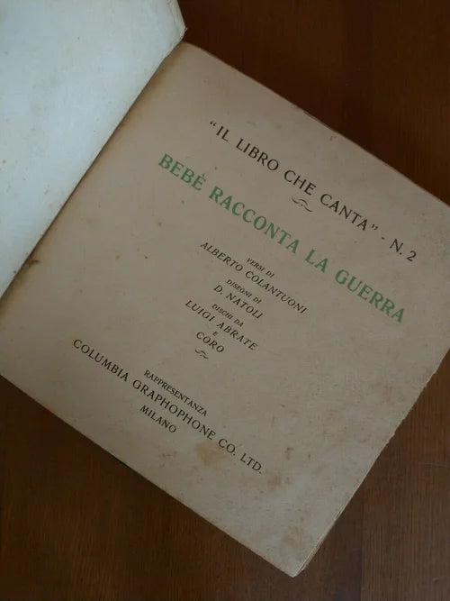 1918 IL LIBRO CHE CANTA BEBE RACCONTA LA GUERRA ALBERTO COLANTUONI COLUMBIA