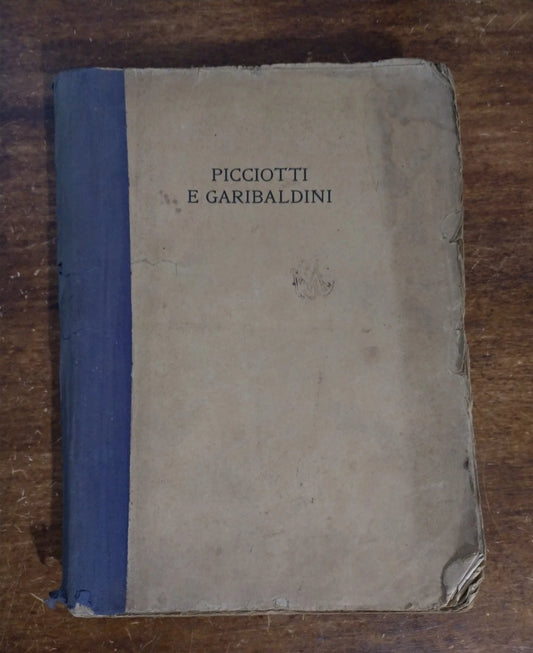 Picciotti e Garibaldini