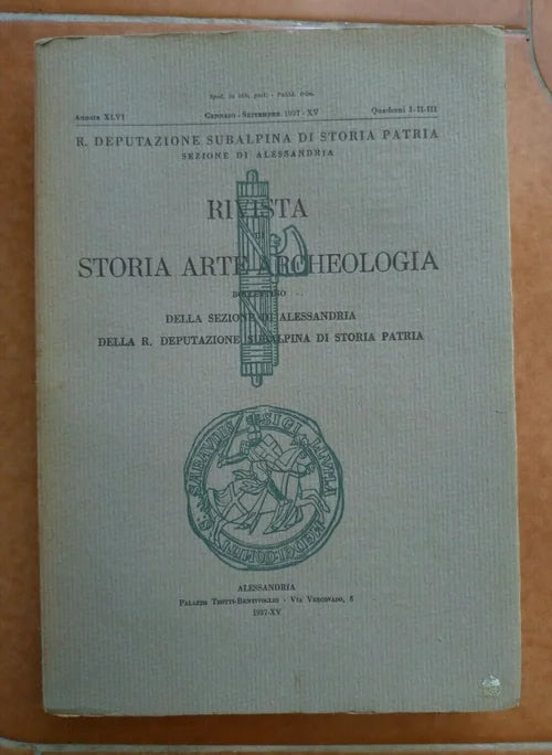 STORIA ARTE ARCHEOLOGIA ALESSANDRIA 1937 XV ITALIA FASCISTA