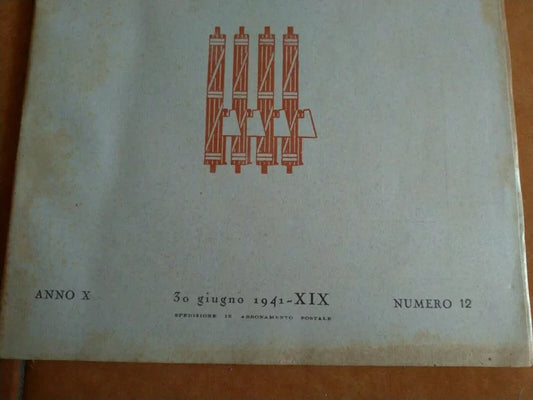 30 Giugno 1941 XIX LE FORZE SANITARIE N 12 Anno X ITALIA FASCISTA
