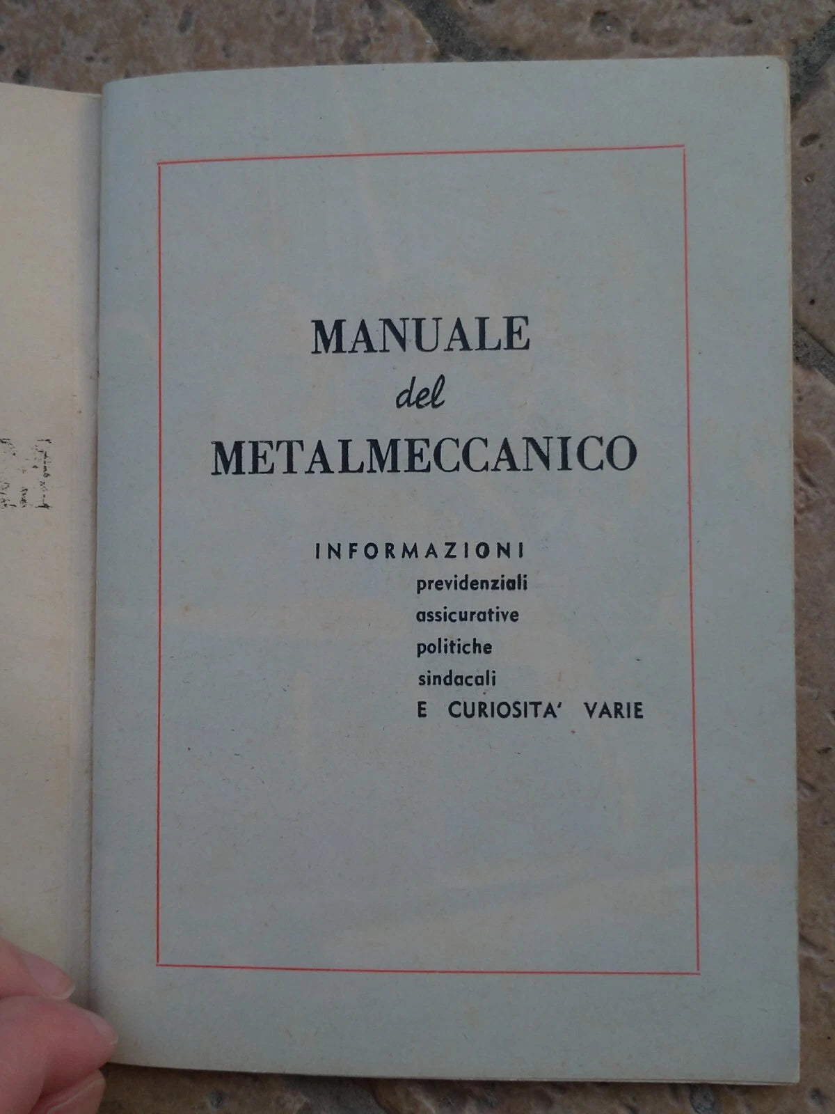 Manuale del Metalmeccanico (aa.vv.) - Ufficine Grafiche Apollon