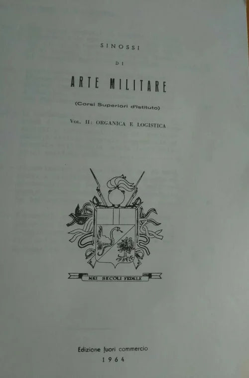 CARABINIERI SINOSSI ARTE MILITARE Scuola Addestramento Comando Generale